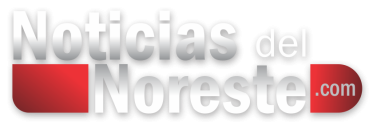 Noticias del Noreste